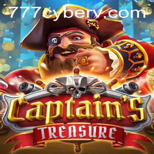 Exploring the Thrills of CaptainssTreasure: The Ultimate Adventure with 777 Cyber