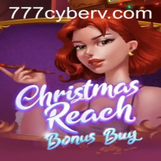 Exploring ChristmasReachBonusBuy: A Festive Gaming Experience with 777 Cyber Twists