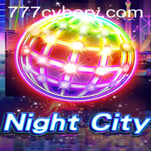 Exploring NightCity: The Futuristic World of 777 Cyber