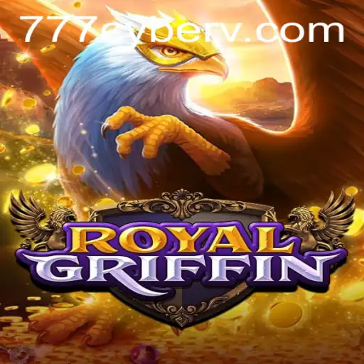 RoyalGriffin: A Journey into the Fantasy World of 777 Cyber